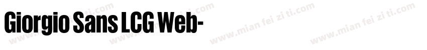 Giorgio Sans LCG Web字体转换